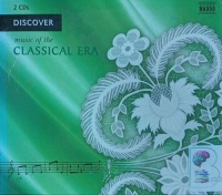 Discover Music of the Classical Era written by Various Classical Composers performed by Various Musical Performers on Audio CD (Abridged)